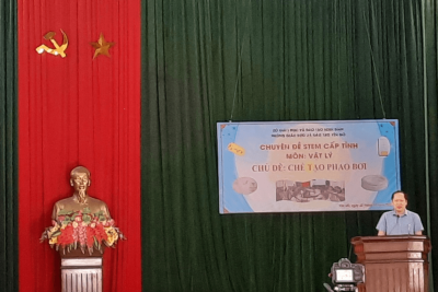 Trường THCS Yên Nhân tổ chức chuyên đề STEM Vật lý cấp tỉnh Chủ đề: Chế tạo phao bơi