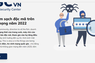 Triển khai chiến dịch làm sạch mã độc trên không gian mạng năm 2022