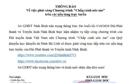 Thông báo việc phát sóng Chương trình “Chắp cánh ước mơ” năm 2024 trên các nền tảng trực tuyến